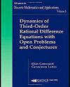 Dynamics of Third-Order Rational Difference Equations with Open Problems and Conjectures | Chapman & Hall/CRC