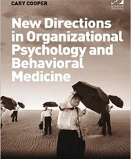 New Directions in Organizational Psychology and Behavioral Medicine | Gower Publishing Limited